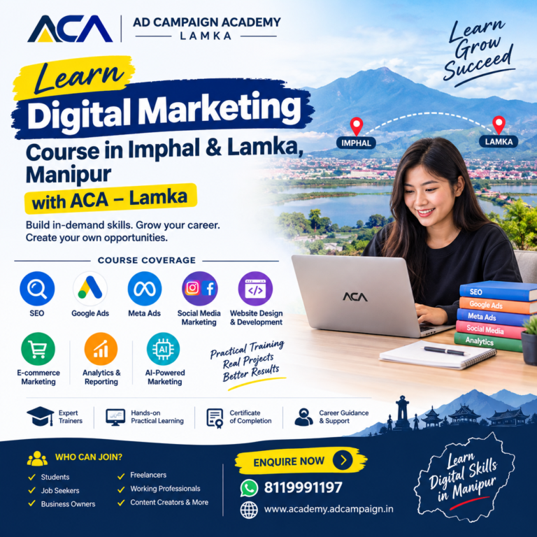 Read more about the article Learn Digital Marketing Course in Imphal & Lamka, Manipur with ACA – Lamka