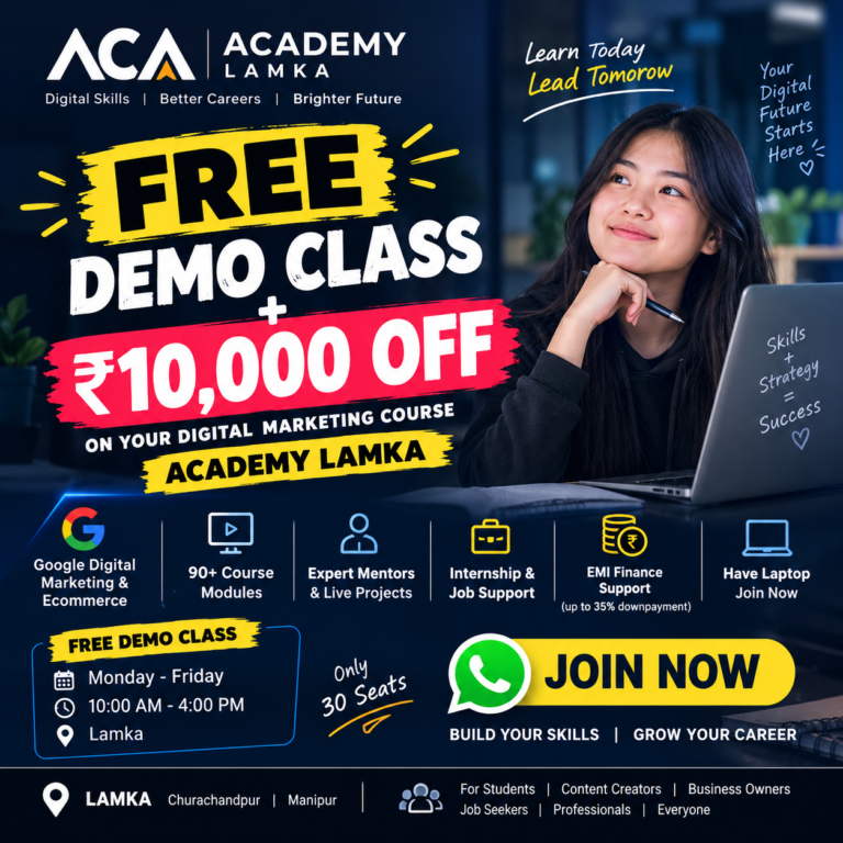Read more about the article Master Digital Marketing Course in Lamka, Manipur – Try a Free Demo Class at ACA LAMKA